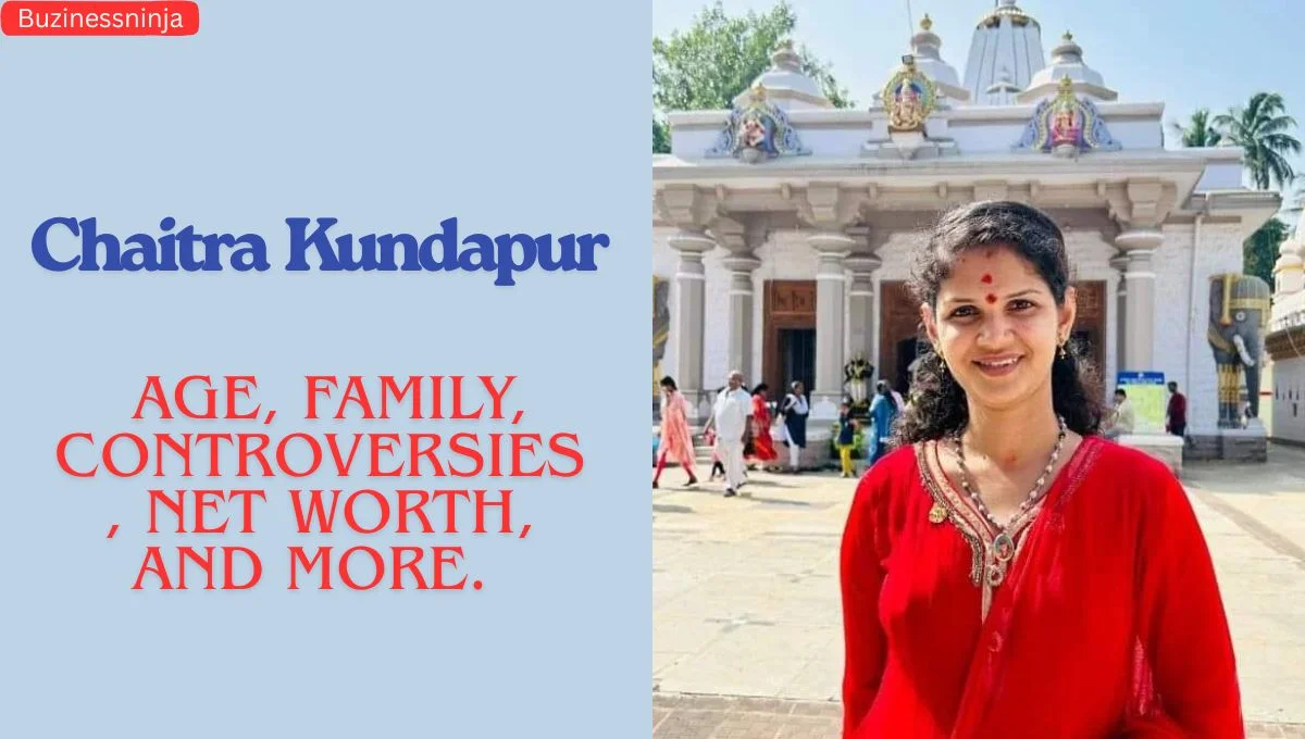 Chaitra Kundapur Age, Family, Controversis, Net Worth, and More. 