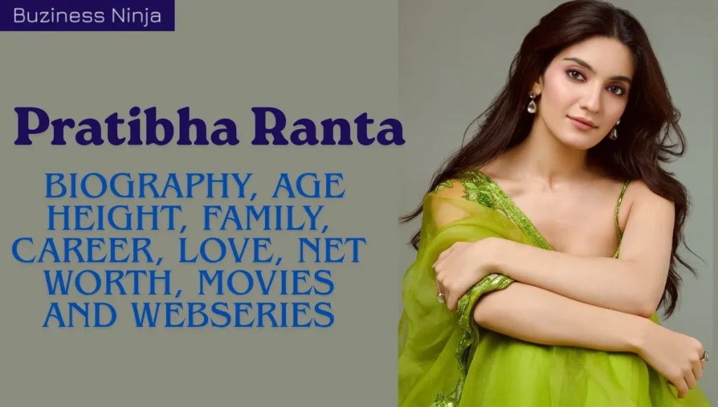 Pratibha Ranta Biography: Age, Family, Career, Net Worth, Movies, And Web Series Pratibha Ranta Biography_ Age, Family, Career, Movies, And Web Series