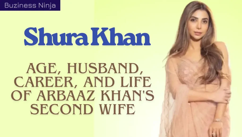 Shura Khan: Age, Husband, Career, and Life of Arbaaz Khan Second Wife Shura Khan_ Age, Husband, Career, and Life of Arbaaz Khan Second Wife